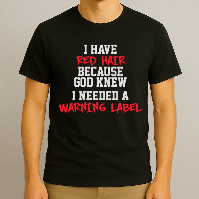 Red Head Warning Label T-Shirt