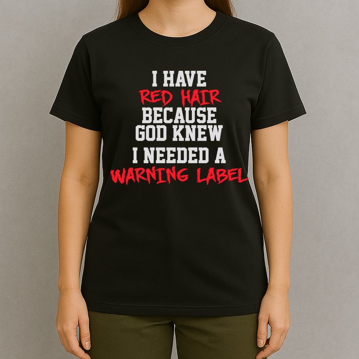 Red Head Warning Label T-Shirt