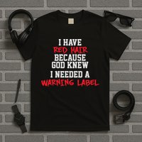 Red Head Warning Label T-Shirt