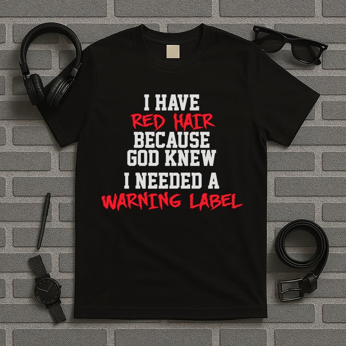 Red Head Warning Label T-Shirt