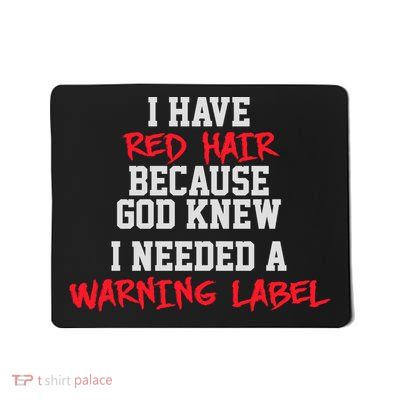 Red Head Warning Label Mousepad