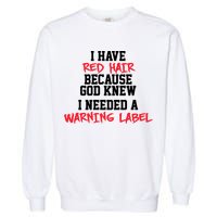 Red Head Warning Label Garment-Dyed Sweatshirt