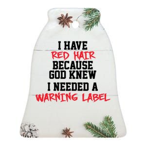 Red Head Warning Label Ceramic Bell Ornament