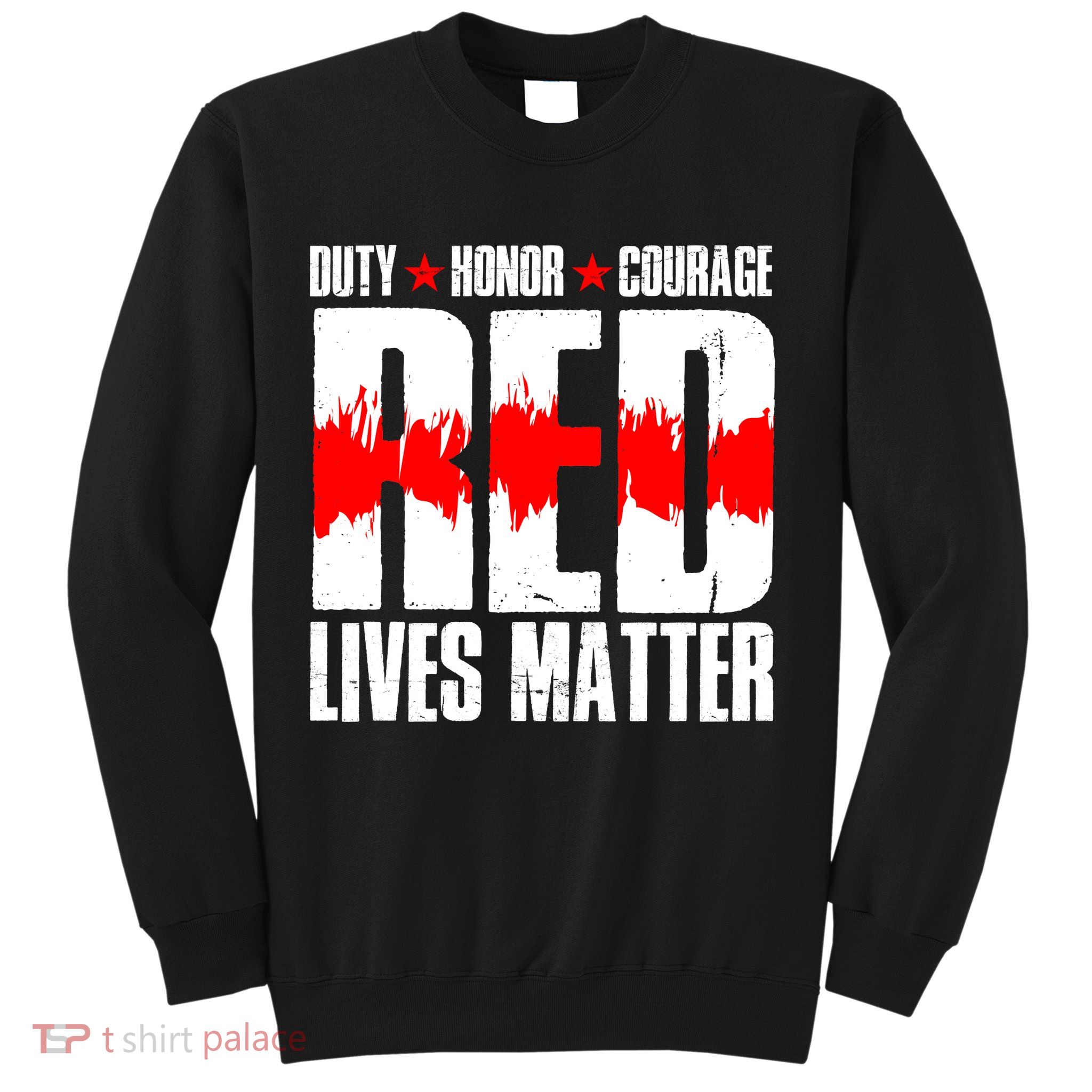 Red Lives Matter Sweatshirt