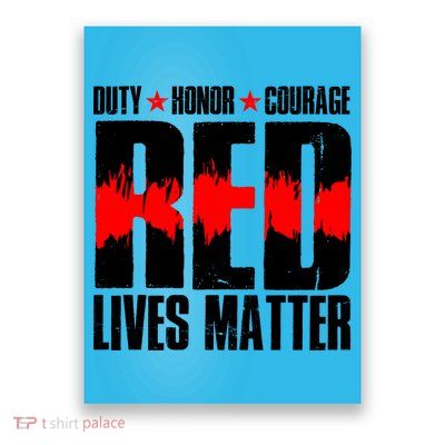 Red Lives Matter Poster