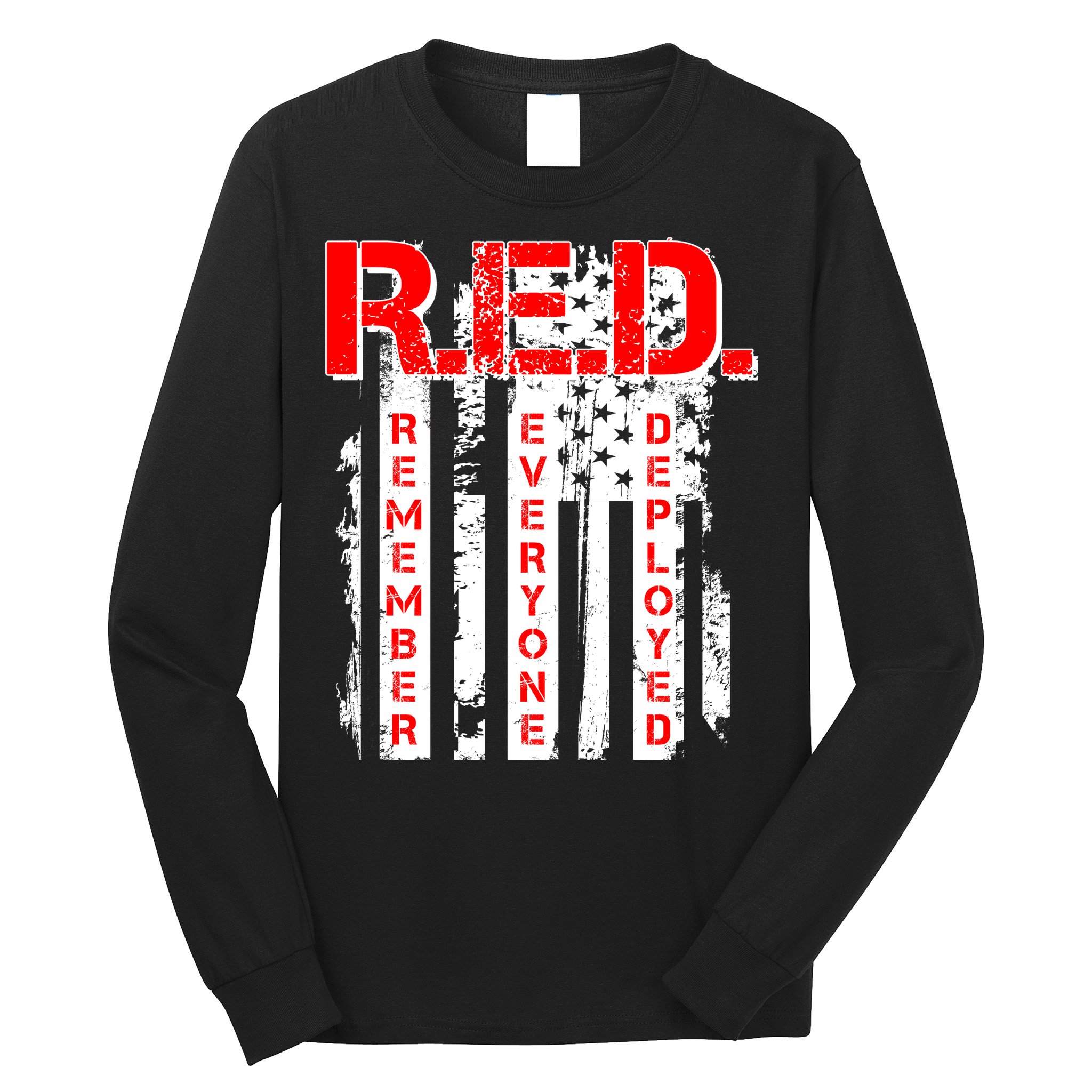 RED Remember Everyone Deployed Distressed Flag Long Sleeve Shirt