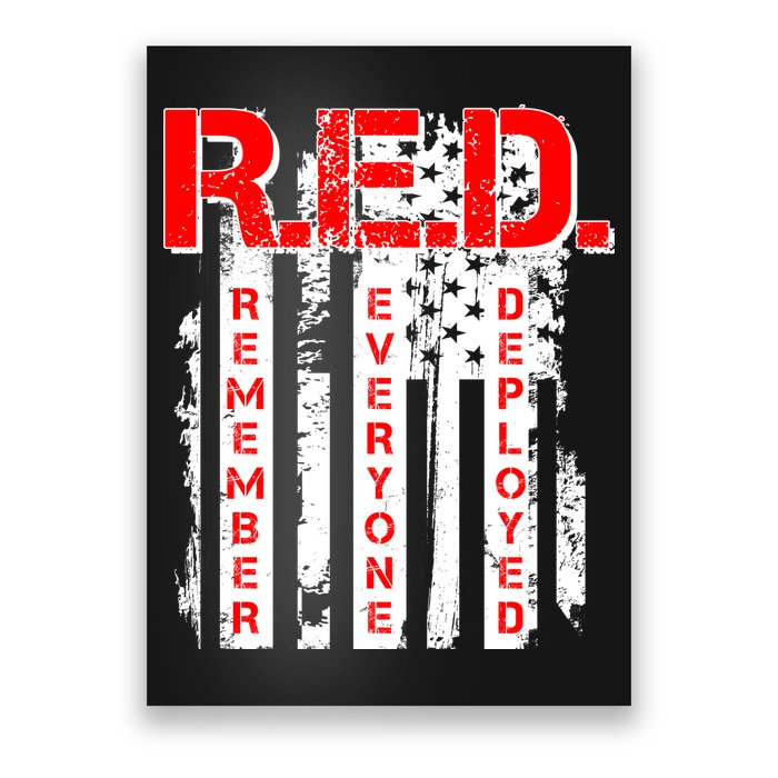 RED Remember Everyone Deployed Distressed Flag Poster