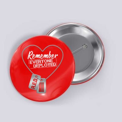 RED Remember Everyone Deployed Dog tags Button