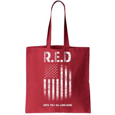 Red Until They All Come Home Tote Bag