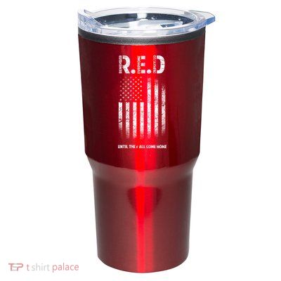 Red Until They All Come Home Tumbler