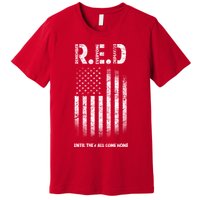 Red Until They All Come Home Premium T-Shirt