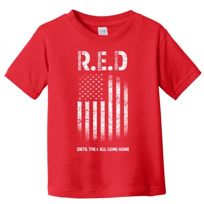 Red Until They All Come Home Toddler T-Shirt