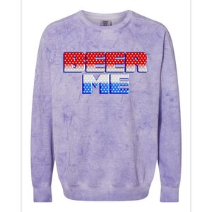 Red White And Blue Beer Me Colorblast Crewneck Sweatshirt