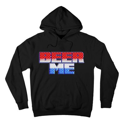 Red White And Blue Beer Me Hoodie