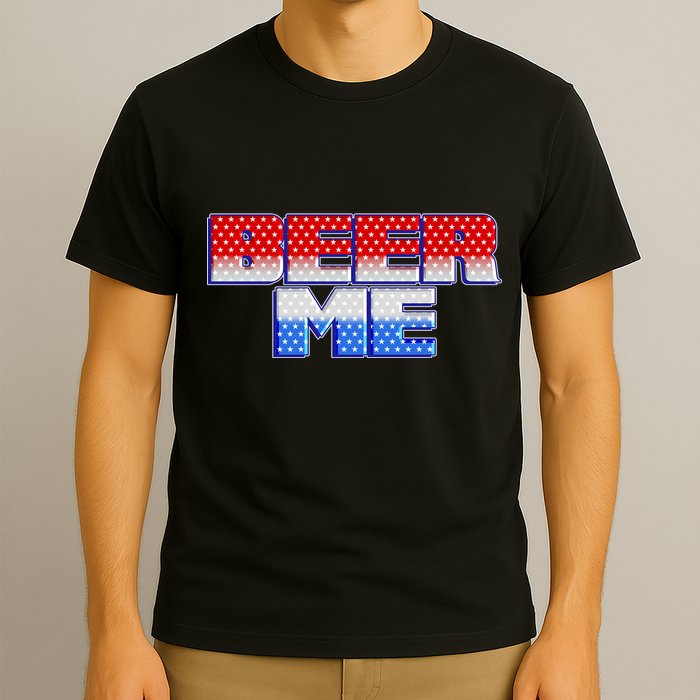Red White And Blue Beer Me T-Shirt