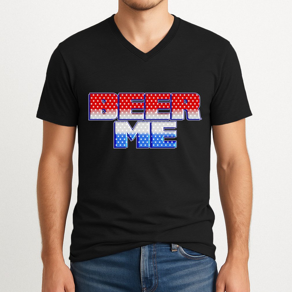 Red White And Blue Beer Me V-Neck T-Shirt