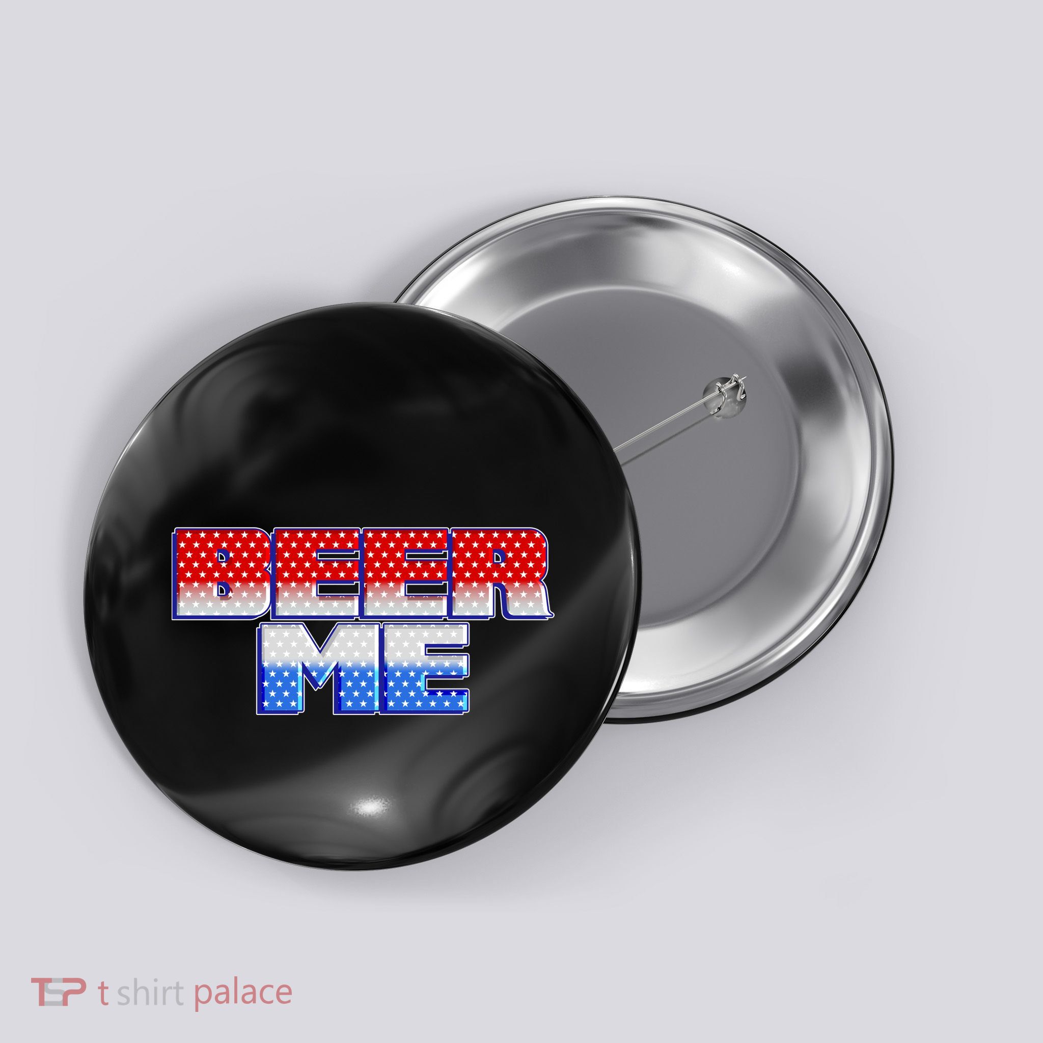 Red White And Blue Beer Me Button