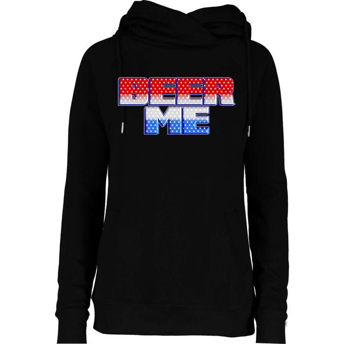 Red White And Blue Beer Me Womens Funnel Neck Pullover Hood