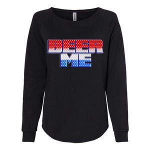 Red White And Blue Beer Me Womens California Wash Sweatshirt