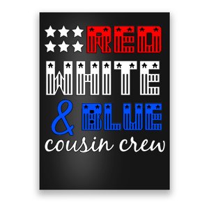 Red White And Blue Cousin Crew Poster