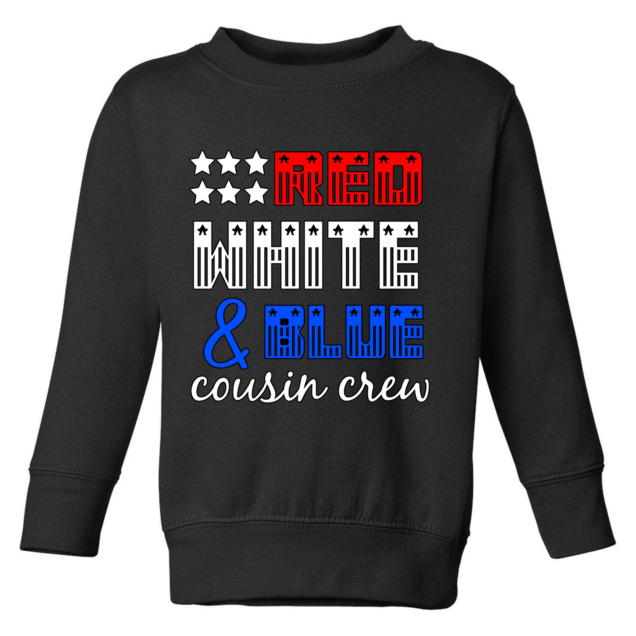 Red White And Blue Cousin Crew Toddler Sweatshirt