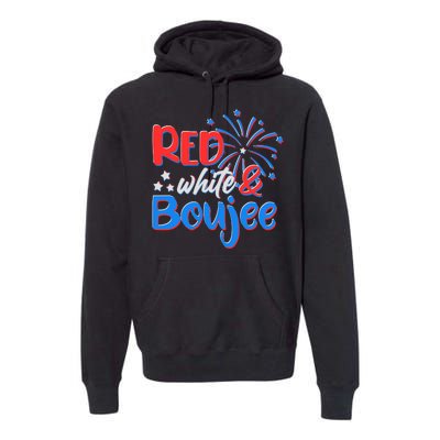 Red White And Boujee 4th of July Fireworks Premium Hoodie