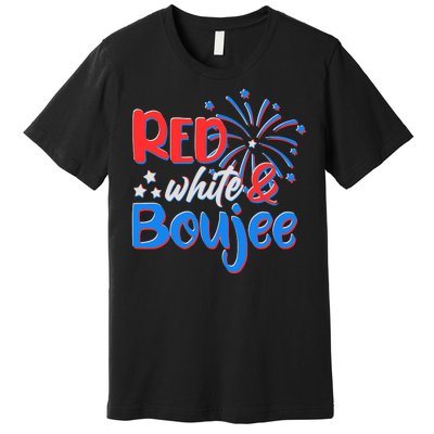 Red White And Boujee 4th of July Fireworks Premium T-Shirt