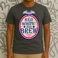 Red White And Brew Since 1776 T-Shirt