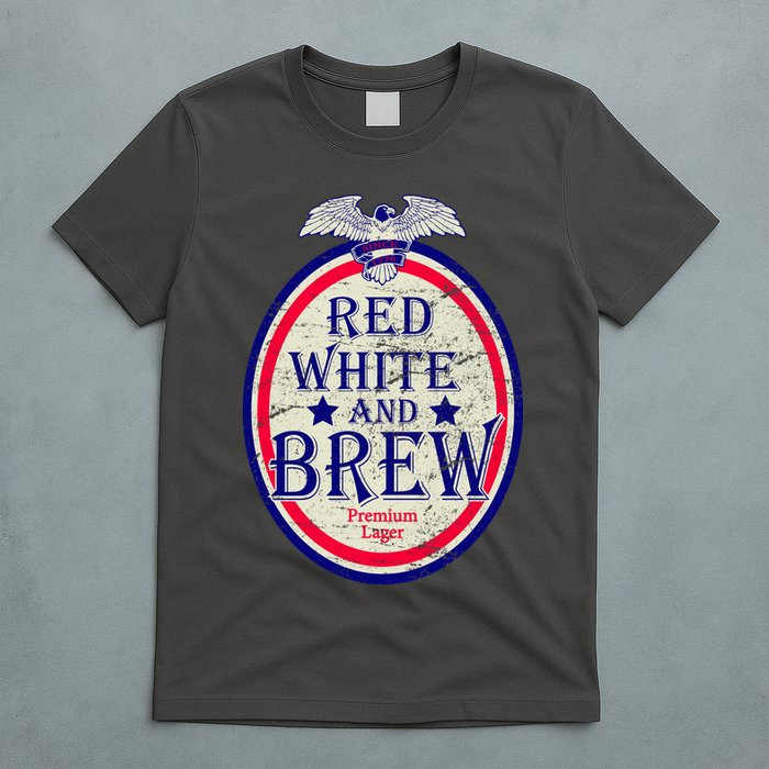 Red White And Brew Since 1776 T-Shirt