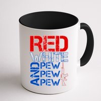 Red White And Pew Pew Pew USA Guns Mug