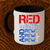Red White And Pew Pew Pew USA Guns Mug