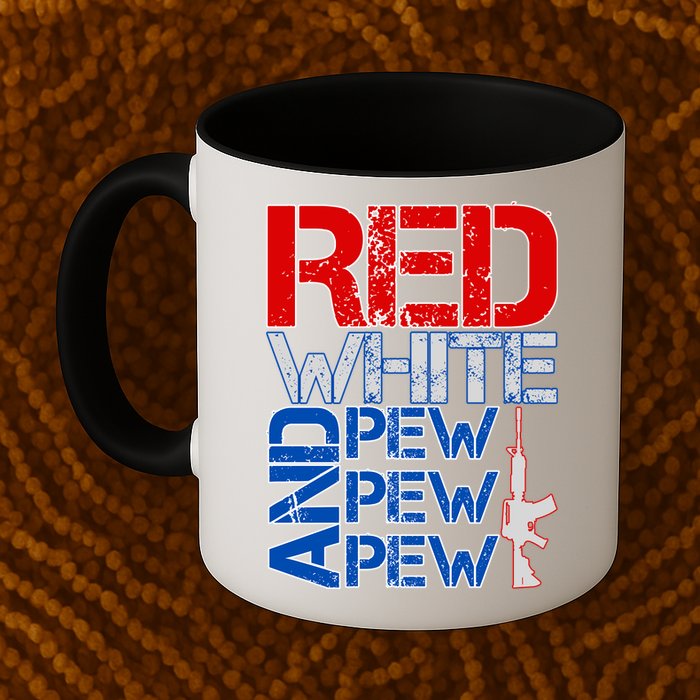 Red White And Pew Pew Pew USA Guns Mug