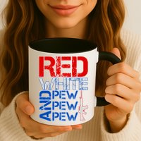 Red White And Pew Pew Pew USA Guns Mug
