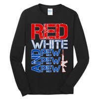 Red White And Pew Pew Pew USA Guns Tall Long Sleeve T-Shirt
