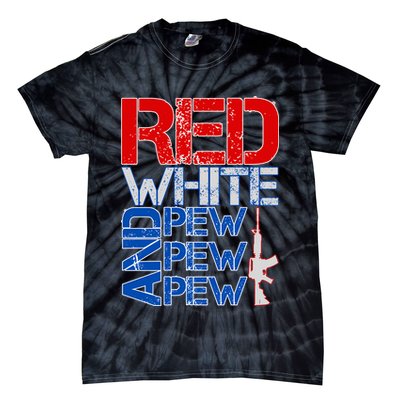 Red White And Pew Pew Pew USA Guns Tie-Dye T-Shirt