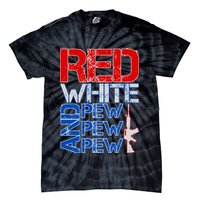 Red White And Pew Pew Pew USA Guns Tie-Dye T-Shirt
