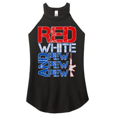 Red White And Pew Pew Pew USA Guns Women's Perfect Tri Rocker Tank