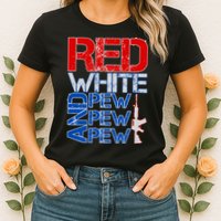 Red White And Pew Pew Pew USA Guns Womens T-Shirt