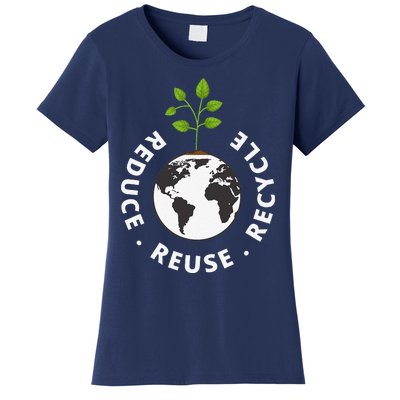 Recycling Earth Day Gift Environment Reduce Reuse Recycle Women's T-Shirt