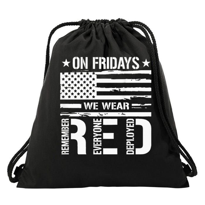 Remember Everyone Deployed On Friday We Wear Red Drawstring Bag