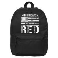 Remember Everyone Deployed On Friday We Wear Red 16 in Basic Backpack