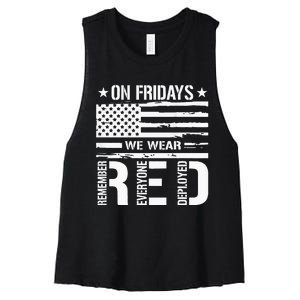 Remember Everyone Deployed On Friday We Wear Red Women's Racerback Cropped Tank