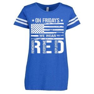 Remember Everyone Deployed On Friday We Wear Red Enza Ladies Jersey Football T-Shirt