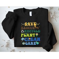 Retro Earth Day Save Bees Rescue Animals Recycle Plastics Sweatshirt