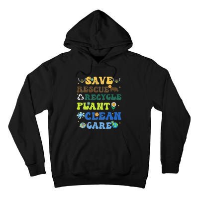 Retro Earth Day Save Bees Rescue Animals Recycle Plastics Tall Hoodie