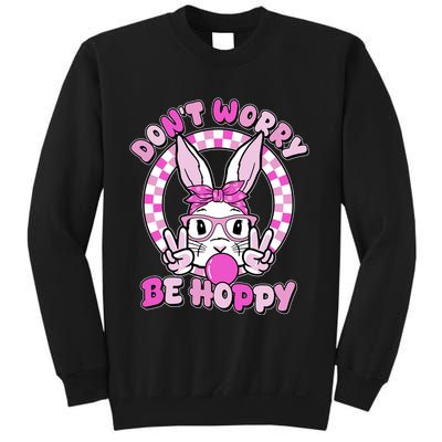 Retro Easter Dont Worry Be Hoppy Easter Bunny Rabbit Sweatshirt