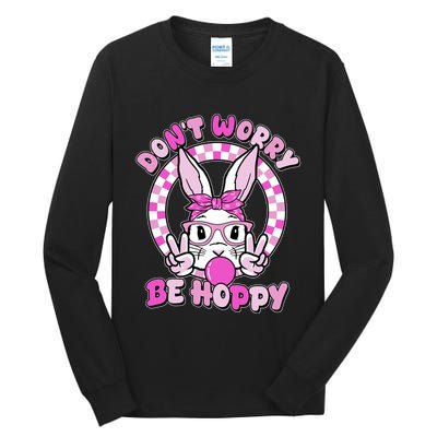 Retro Easter Dont Worry Be Hoppy Easter Bunny Rabbit Tall Long Sleeve T-Shirt