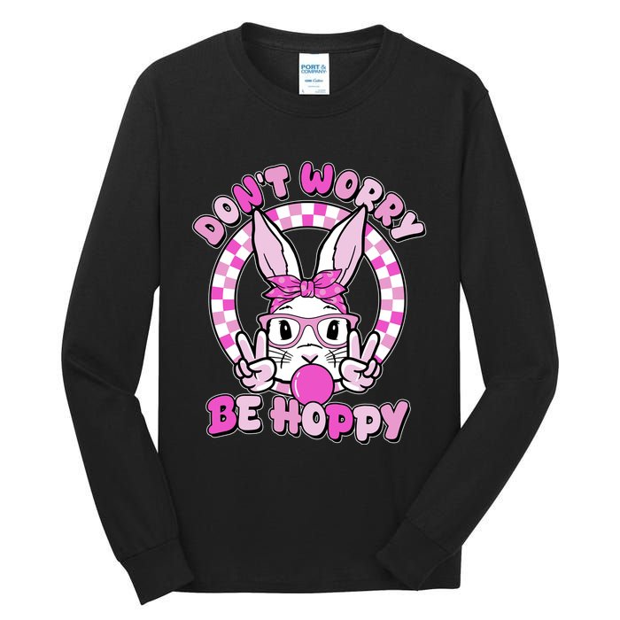 Retro Easter Dont Worry Be Hoppy Easter Bunny Rabbit Tall Long Sleeve T-Shirt