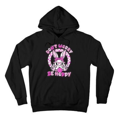 Retro Easter Dont Worry Be Hoppy Easter Bunny Rabbit Tall Hoodie