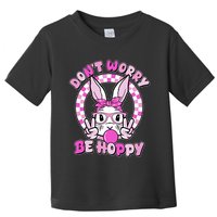 Retro Easter Dont Worry Be Hoppy Easter Bunny Rabbit Toddler T-Shirt